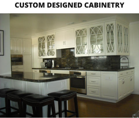 CUSTOM DESIGNED CABINETRY